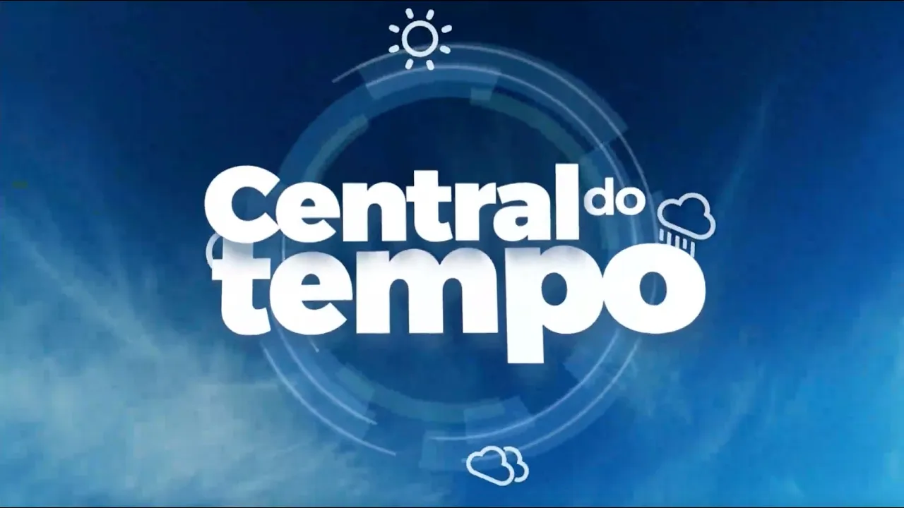 Confira a Central do Tempo desta quinta-feira