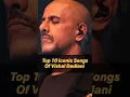 Lagu Top 10 Iconic Songs Of Vishal Dadlani - Emosical || #shorts  #shortsfeed #vishaldadlani #viral