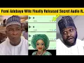 Lagu Femi Adebayo Wife Finally Leaked Femi Adebayo Secret Audio With His Father 