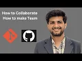 How to make team collaborate on Github
