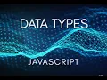 1 7 DATATYPES in JavaScript