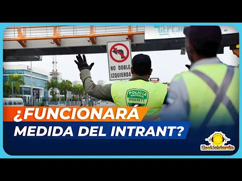 DEBATE Y ENCUESTA ¿FUNCIONARÁN LAS MEDIDAS DE INTRANT?