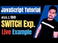 Switch Statement Example in JavaScript JavaScript Switch Example JS Tutorial Part - 16 1