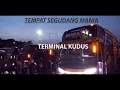 Download Lagu Pesona terminal jati kudus