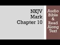 Mark 10 - NKJV Bible Text