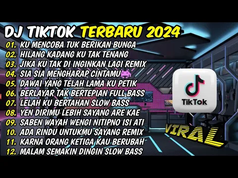 Download MP3 DJ VIRAL TIKTOK TERBARU 2024 FULL BASS  | DJ KU COBA TUK BERIKAN BUNGA REMIX TERBARU 2024 🎵