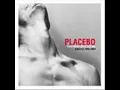 Placebo - Every You, Every Me