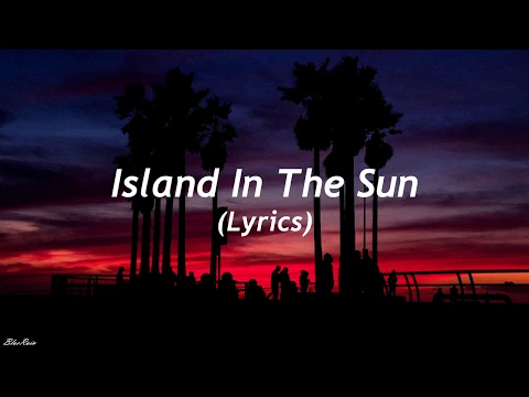 Download MP3 Weezer - Island In The Sun (Lyrics)