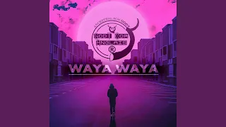 waya waya