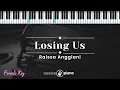 Losing Us - Raissa Anggiani (KARAOKE PIANO - FEMALE KEY)
