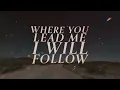 Casting Crowns - Desert Road (Official Lyric Video)