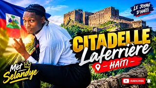 Met Sèlandye ak Neg Vilaj la nan Sitadèl : a la bèl Bagay mezanmi, anpil koze !