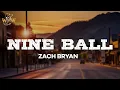 Download Lagu Zach Bryan - Nine Ball (Lyrics)
