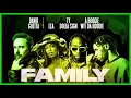 Download Lagu David Guetta – Family (feat. IZA, Ty Dolla $ign \u0026 A Boogie Wit da Hoodie) [Official Audio]