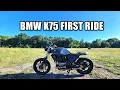 BMW K75 FIRST RIDE