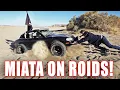 MIATA is ALWAYS the answer Epic JACKED UP OFF ROAD desert Miata MX5 by Lyfe Motorsport D