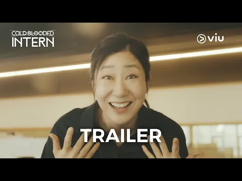 Trailer | Cold Blooded Intern | Viu