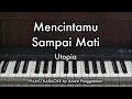 Download Lagu Mencintamu Sampai Mati - Utopia | Piano Karaoke by Andre Panggabean