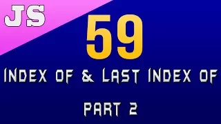 IndexOf LastIndexOf Method in Javascript - Part 2