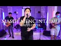 Download Lagu Cover - Masih Mencintaimu (Gruvi) - Sepulang Jam Kerja