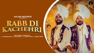 Rabb Di Kachehri ( Ofiicial Video) Thomas Gill | Rajan Sran | Punjabi Songs 2026