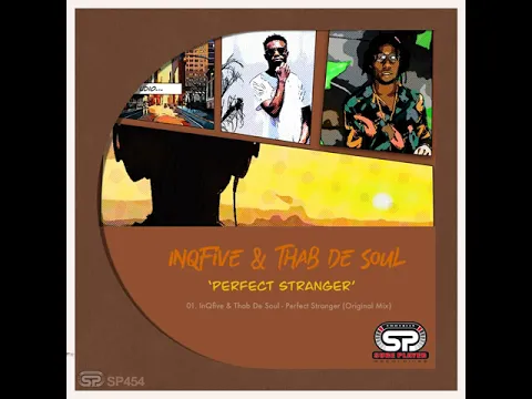 Download MP3 Thab De Soul, InQfive _ Perfect Stranger (Original Mix)