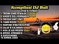 Download Lagu Kompilasi DJ Lagu Bali Viral Dan Terbaru 2024 || DJ Bali Full Album