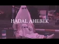 hadal ahebek slowed/حضل احبك بطيء