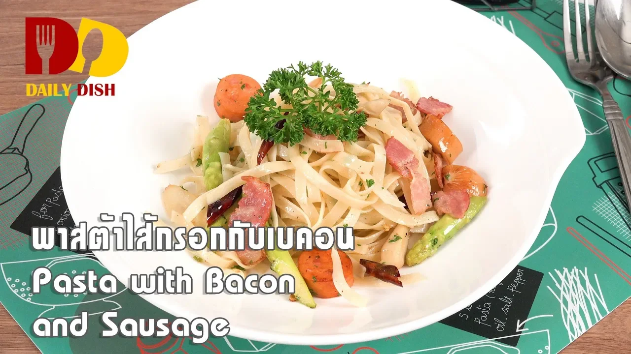 Pasta with Bacon and Sausage   Thai Food   