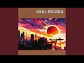Download Lagu asal bicara MP3
