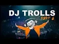 Download Lagu DJs that Trolled the Crowd (Part 6)