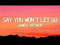 Download Lagu James Arthur - Say You Won't Let Go (Lyrics)