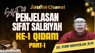 Download part 1 | sifat salbiyah ke-1 qidam | #jauhachannel #sifat20 #tauhid #islam MP3