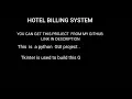 HOTEL BILLING SOFTWARE IN PYTHON GUI BASED APPLICATION