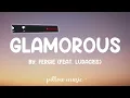 Glamorous - Fergie (Feat. Ludacris) (Lyrics) 🎵
