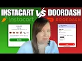Instacart vs DoorDash What They Don t Want You to Know