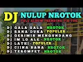Download Lagu Dj Gala Gala Nulup Nrotok Bass Glerr Tiktok Terbaru 2025