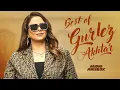 Lagu Best of Gurlez Akhtar (Audio Jukebox) | Latest Punjabi Songs 2025 | New Punjabi Songs 2025