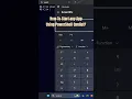 How To Start any App Using PowerShell Cmdlet