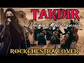 Lagu Takdir – Opick feat. Melly Goeslaw | Cover Rockchestra (Religi Rock Orchestral)