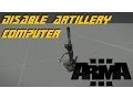 ARMA 3 Editor - Disabling Artillery Computer