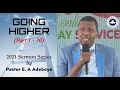 Download Lagu Going Higher (Part 1 - 10) || Special Sermon || Pastor E. A Adeboye