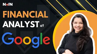 Google Finance Analyst Job Explained Role Responsibilities Interview NofN - 08