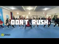 Young T & Bugsey - Don't Rush (Ft. Headie One) | ZUMBA | DANCE FITNESS