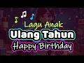 Download Lagu Selamat Ulang Tahun  ♪ Lagu Happy Birthday ♫