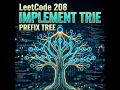 LeetCode 208 Implement Trie Prefix Tree in less than 5 minutes Data Structures