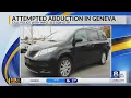 Attempted abduction reported in Geneva