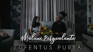 Download ZUFENTUS PURBA - MULANI PARGAULANTA -LAGU SIMALUNGUN TERBARU MP3