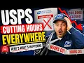 USPS Cutting Hours Everywhere Here s What s Happening