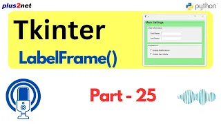 Mastering Tkinter LabelFrame - Python GUI Tutorial